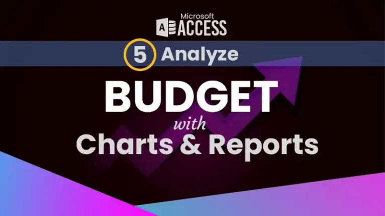 Analyze Budget with Charts and Reports