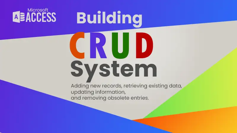 Building CRUD System in MS Access