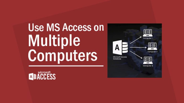 Use Access on Multiple Computers Blog Post