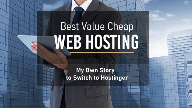 Best Value Hosting Hostinger Review 3